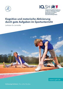 Kognitive und motorische Aktivierung durch gute Aufgaben im Sportunterricht